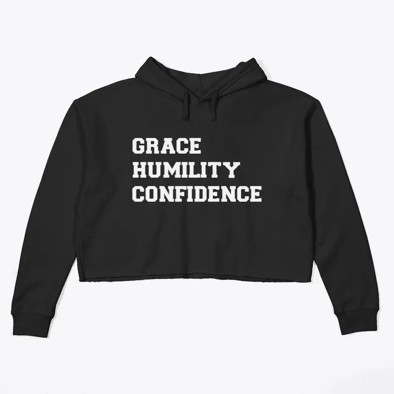 Grace, Humility and Confidence